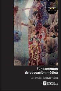 Fundamentos de educación médica - Luis Carlos Domínguez Torres - ebook