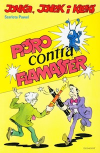Jonka, Jonek i Kleks Tom 2 Pióro contra flamaster - Szarlota Paweł - książka