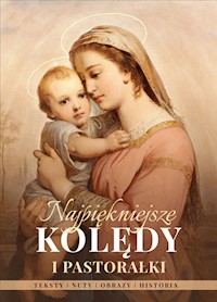 Najpiękniejsze Kolędy i Pastorałki -  - książka