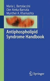 Antiphospholipid Syndrome Handbook - Maria L. Bertolaccini - ebook