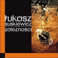 Zależności - Suskiewicz Łukasz - książka