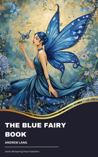 The Blue Fairy Book - Andrew Lang - ebook