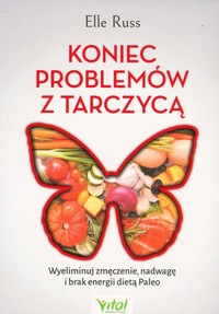 Koniec problemów z tarczycą - Elle Russ - książka