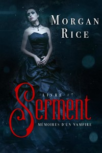 Serment (Livre 7 Mémoires d'un vampire) - Rice Morgan - ebook
