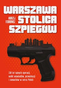 Warszawa stolica szpiegów - Federowicz Andrzej - książka