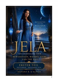 JELA – Botschaften von den Plejaden - Silvano B - ebook