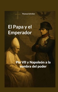 El Papa y el Emperador - Thomas Schröter - ebook