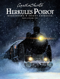 Agatha Christie. Herkules Poirot. Morderstwo w Orient Expressie - Tsai Chaiko, Benjamin von Eckartsberg - książka