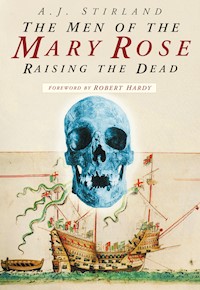 The Men of the Mary Rose - A J Stirland - ebook