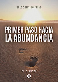 Primer paso hacia la Abundancia - N. C. Ricci - ebook