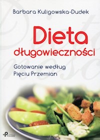 Dieta długowieczności - Kuligowska-Dudek Barbara - książka