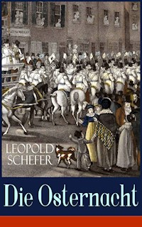 Die Osternacht - Leopold Schefer - ebook