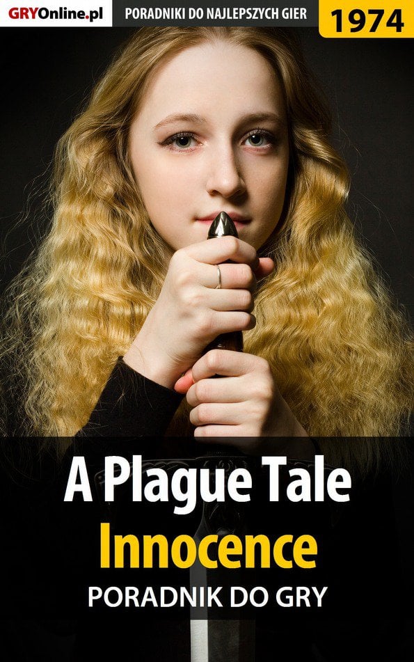 Okładka:A Plague Tale Innocence - poradnik do gry 