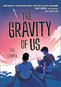 Gravity of Us - Stamper Phil - książka