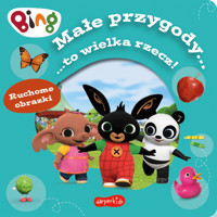 Bing. Małe przygody... to wielka rzecz! Ruchome obrazki - Sabina Bauman - książka