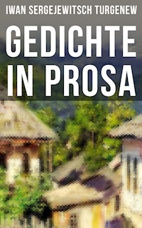 Gedichte in Prosa - Iwan Sergejewitsch Turgenew - ebook