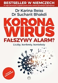 Koronawirus fałszywy alarm - Reiss Karina, Bhakdi Sucharit - książka