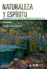 Naturaleza y espíritu - Edmund Husserl - ebook
