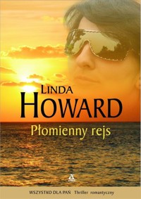 Płomienny rejs - Linda Howard - książka