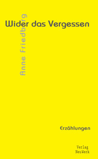 Wider das Vergessen - Friedberg Anne - ebook