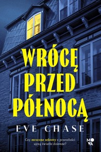 Wrócę przed północą - Eve Chase - ebook + audiobook + książka