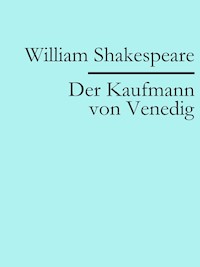 Der Kaufmann von Venedig - William Shakespeare - ebook