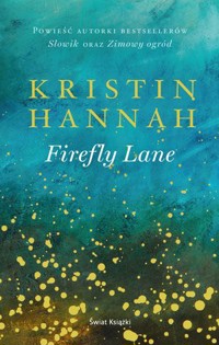 Firefly Lane - Kristin Hannah - ebook + audiobook + książka