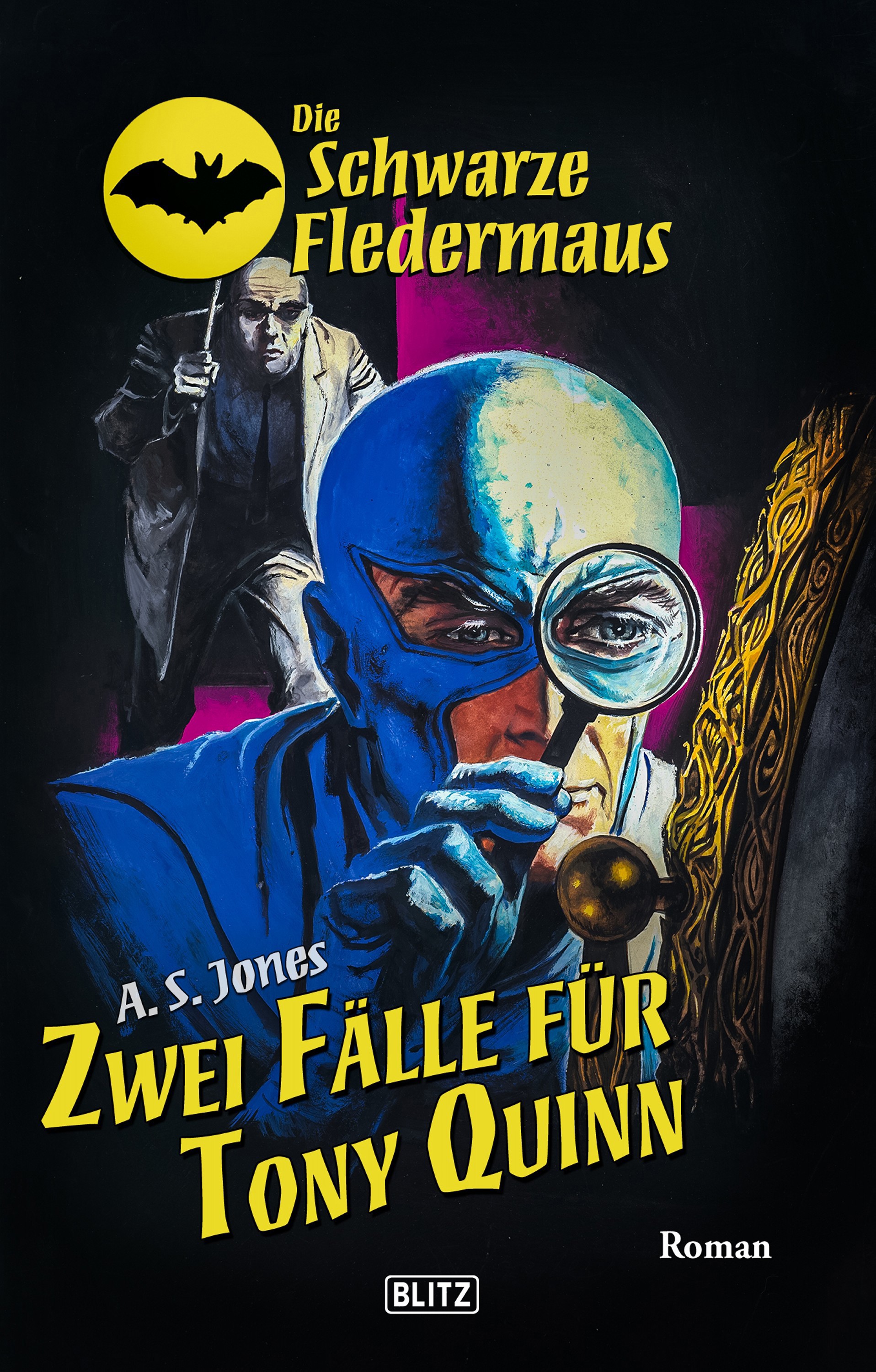 Die schwarze Fledermaus 67: Zwei Fälle für Tony Quinn