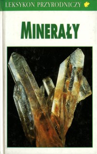 Leksykon przyrodniczy. Minerały - Cornelia Sussieck-Fornefeld, Olaf Medenbach - ebook