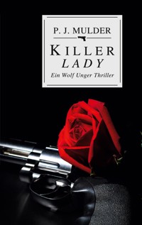 Killer Lady - P. J. Mulder - ebook