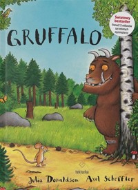 Gruffalo - Julia Donaldson - książka