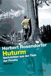 Huturm - Herbert Rosendorfer - ebook