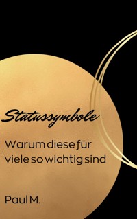 Statussymbole - Paul M. - ebook