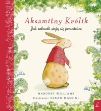 Aksamitny Królik - Margery Williams - ebook + audiobook + książka
