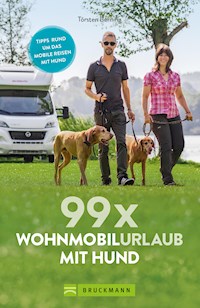 99 x Wohnmobilurlaub mit Hund - Torsten Berning - ebook