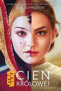 Star Wars Cień Królowej Tom 1 - Johnston E. K. - książka