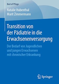 Transition von der Pädiatrie in die Erwachsenenversorgung - Natalie Hubenthal - ebook
