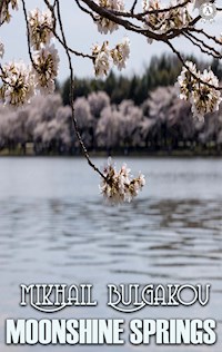 Moonshine Springs - Bulgakov Mikhail - ebook + audiobook