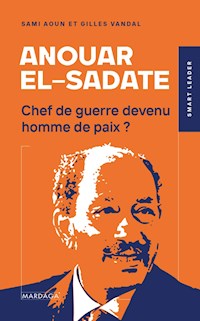 Anouar el-Sadate - Gilles Vandal - ebook
