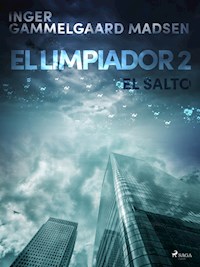 El limpiador 2: El salto - Inger Gammelgaard Madsen - ebook
