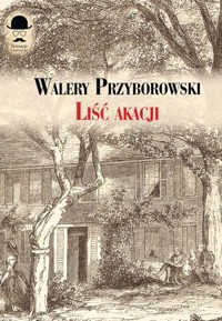 Liść akacji - Walery Przyborowski - książka