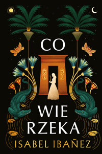 Co wie rzeka - Ibanez Isabel - ebook + książka