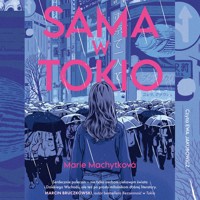 Sama w Tokio - Machytková Marie - ebook + audiobook + książka