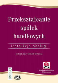 Przekształcanie spółek handlowych -  - książka
