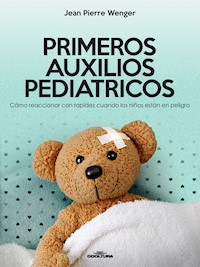 PRIMEROS AUXILIOS PEDIATRICOS - jean-pierre wenger - ebook