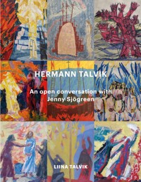 Hermann Talvik - An open conversation with Jenny Sjögreen - Liina Talvik - ebook