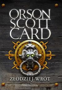 Złodziej wrót - Orson Scott Card - książka