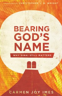 Bearing God's Name - Carmen Joy Imes - ebook