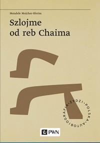 Szlojme od reb Chaima - Mendele Mojcher-Sforim - książka