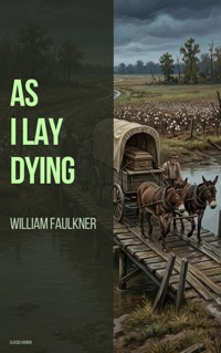 As I Lay Dying - William Faulkner - ebook + książka